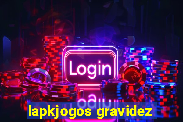 lapkjogos gravidez